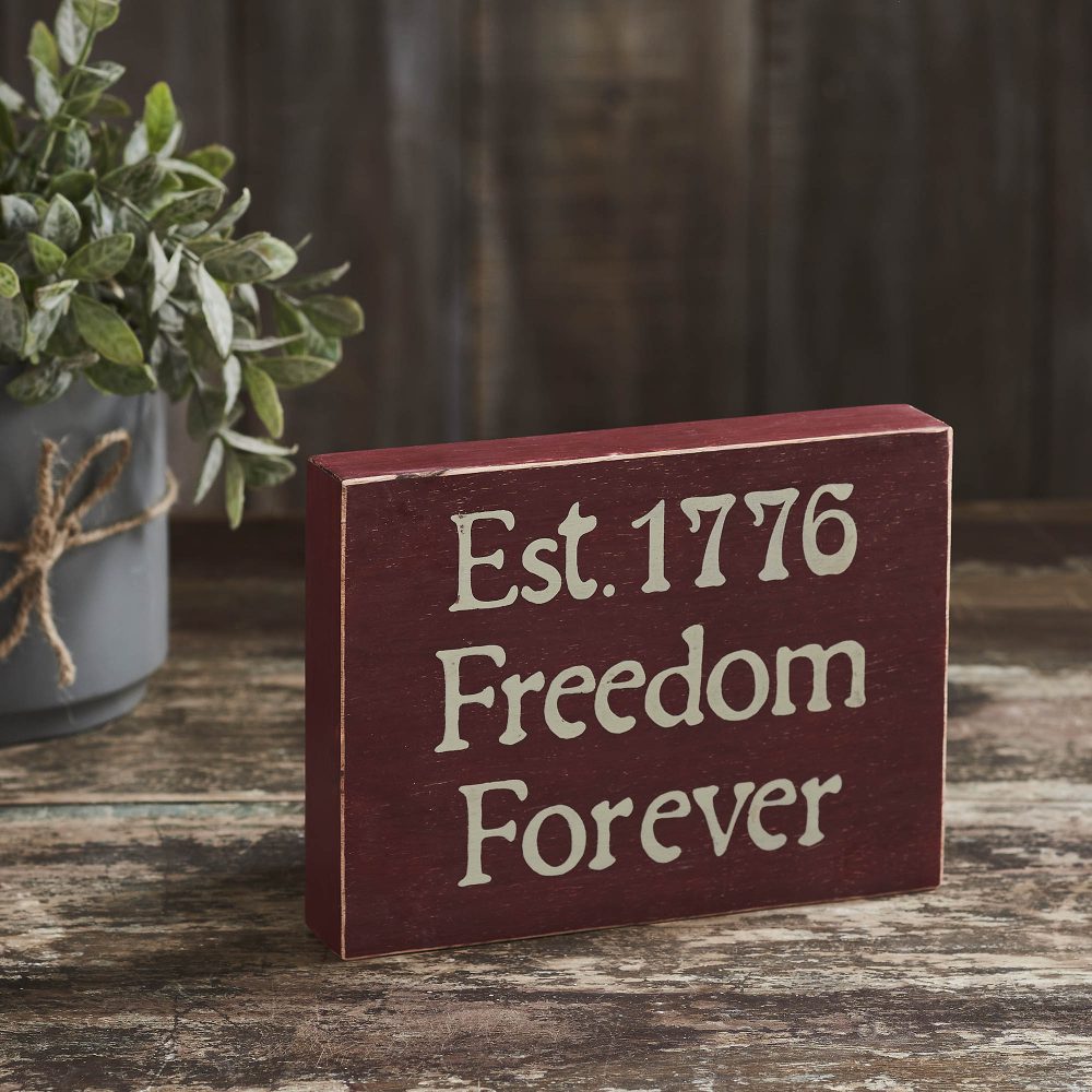 Freedom Forever Wooden Sign 6x8x1.5