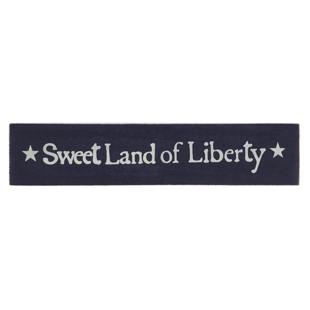 Sweet Land Of Liberty Blue Wooden Sign 2.75x13