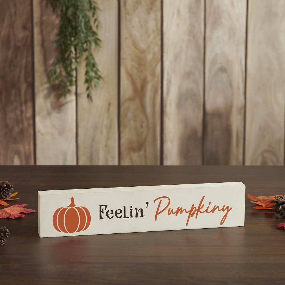 Feelin Pumpkiny Cream Base MDF Sign 2.75x13