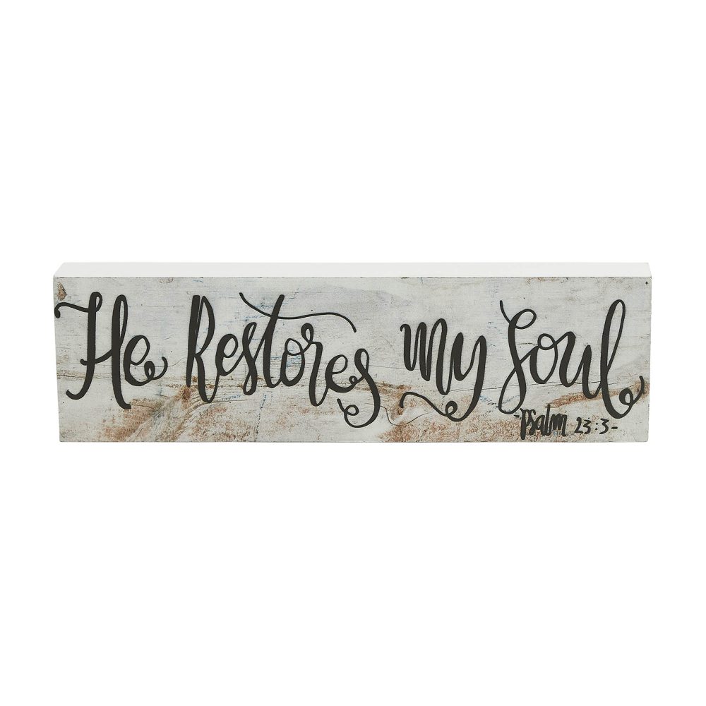 Celebrate Grace Psalm 23:3 He Restores My Soul MDF Wall Sign 3x10x1