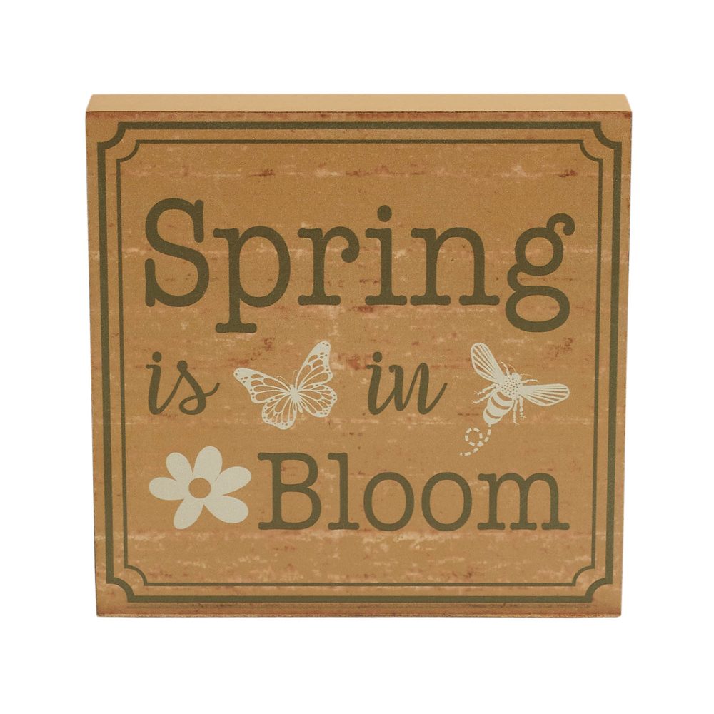 Spring In Bloom Spring Is In Bloom w/ Butterfly & Bee MDF Block Sign 8x8x1